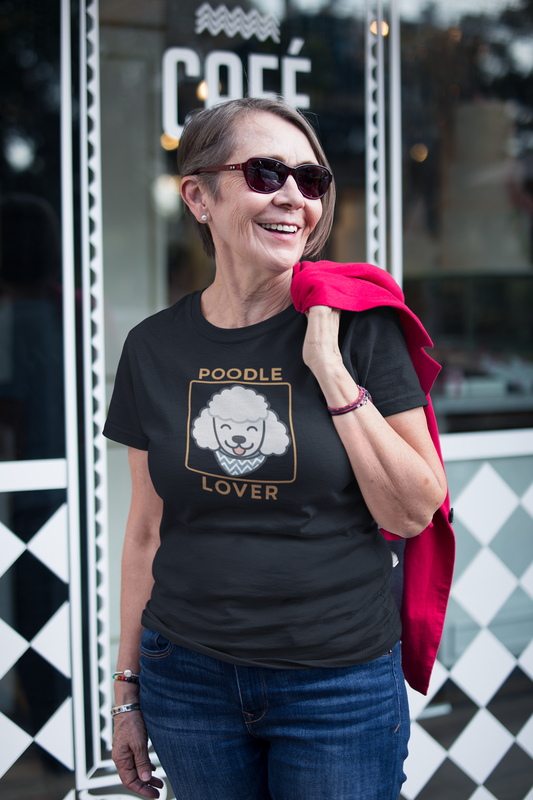 Poodle Lover T-Shirt | Funny Dog Owner Gift & Pet Parent Tee