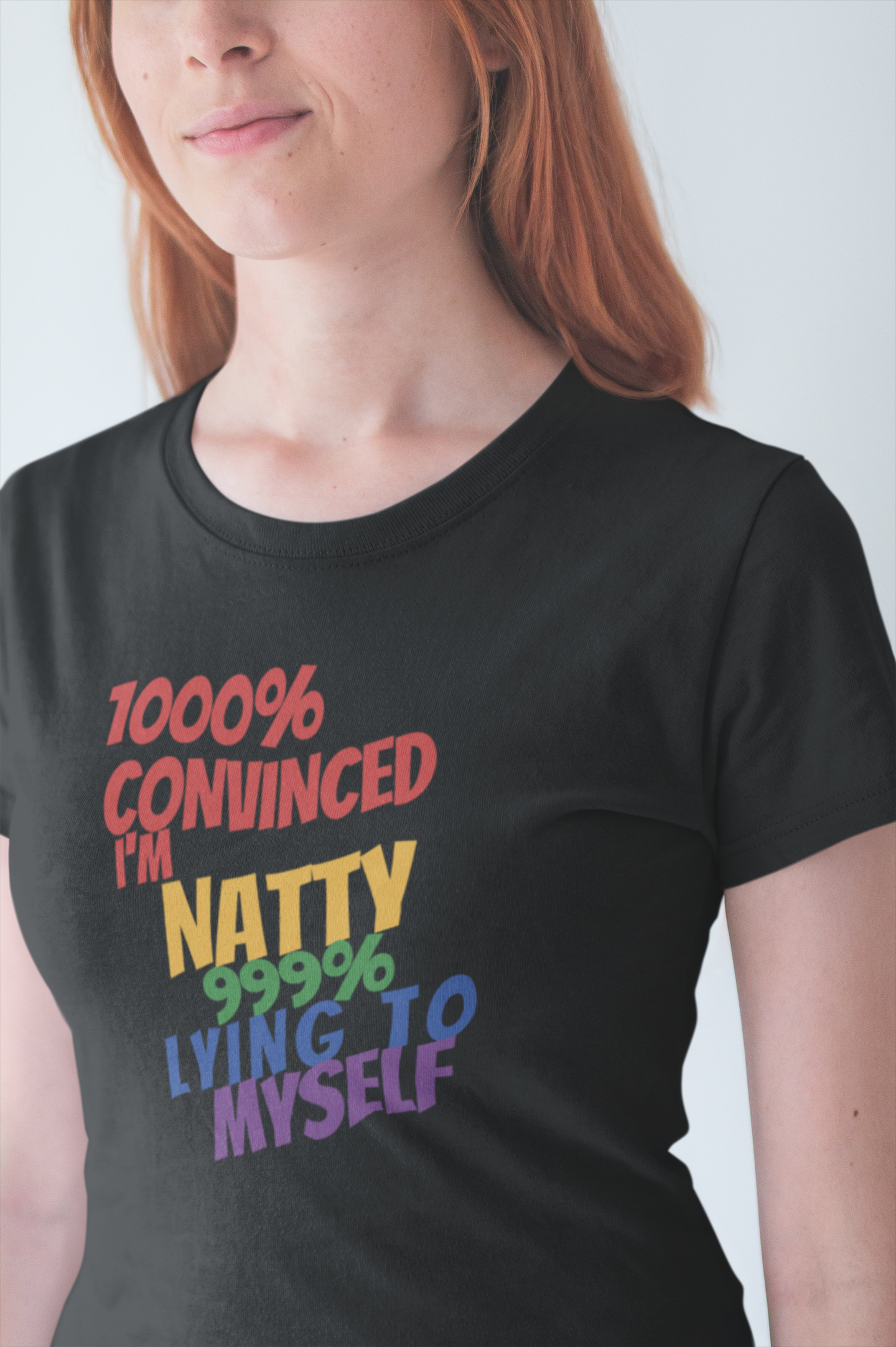 Funny Pride T-Shirt | "1000% Convinced I'm Natty" LGBTQ+ Gym Tee
