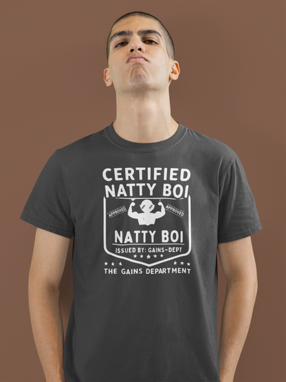 Certified Natty Boi Funny T-Shirt | Unisex Fitness & Gym Gift