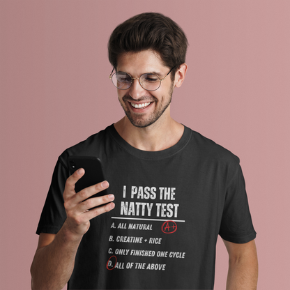 Distressed "I Pass the Natty Test" Funny Unisex T-Shirt | Fitness & Gym Gift