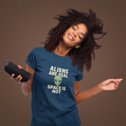 Funny Alien T-Shirt | "Aliens Are Real, Space Is Not" Graphic Tee