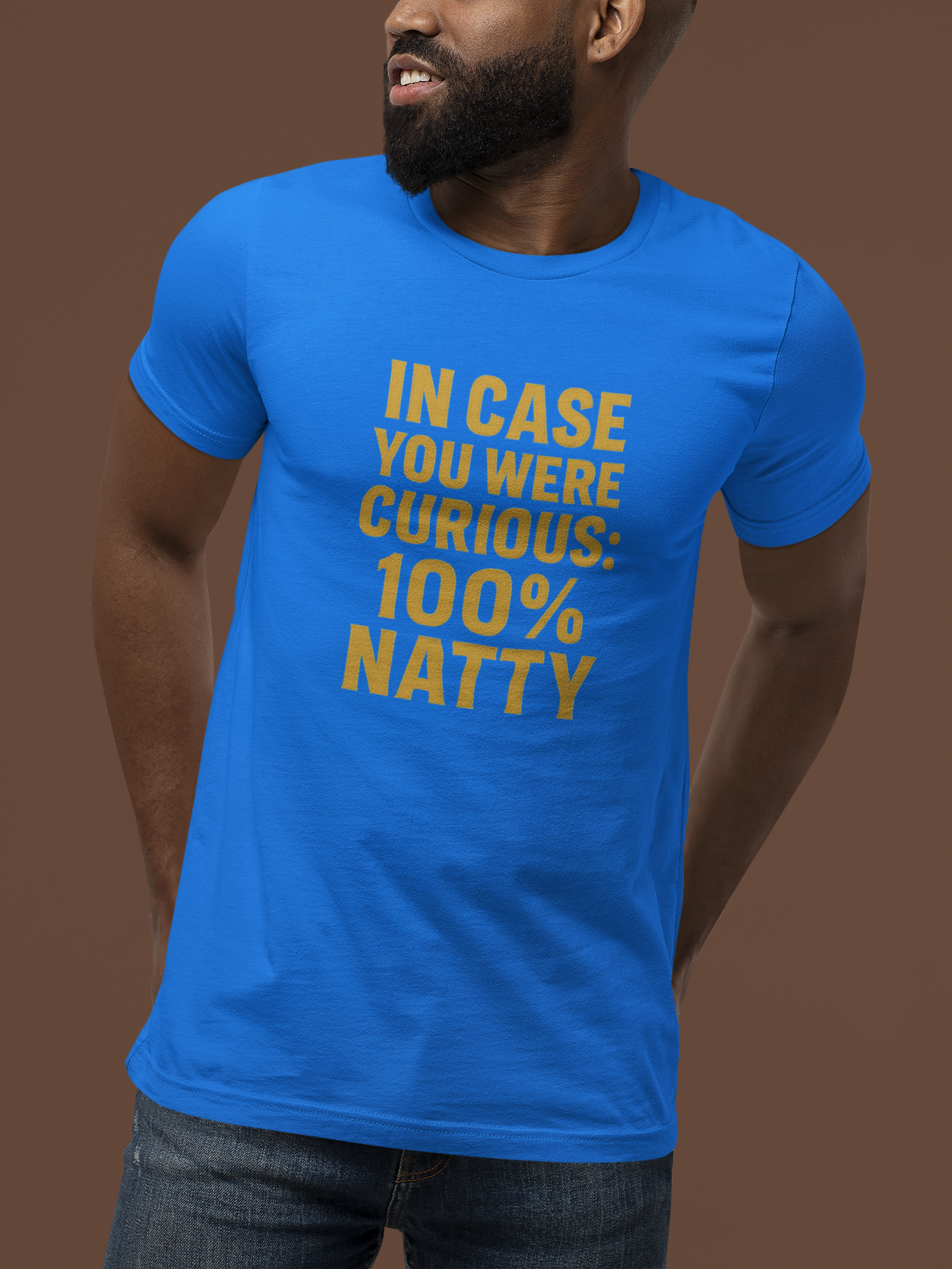 In Case You Were Curious 100% Natty T-Shirt | Funny Gym & Workout Tee