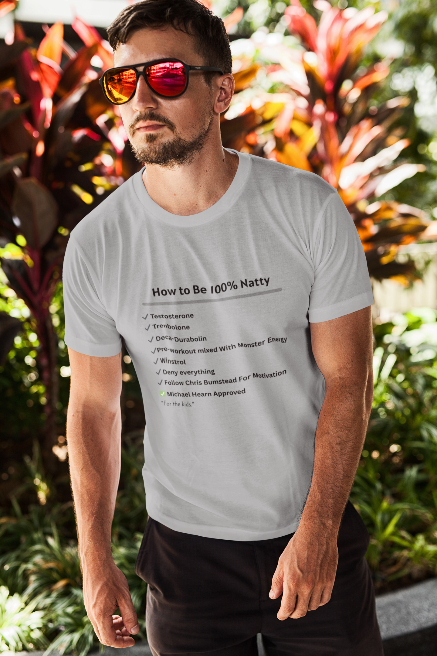 How to Be 100% Natty Unisex Tee - Motivational Gym Shirt