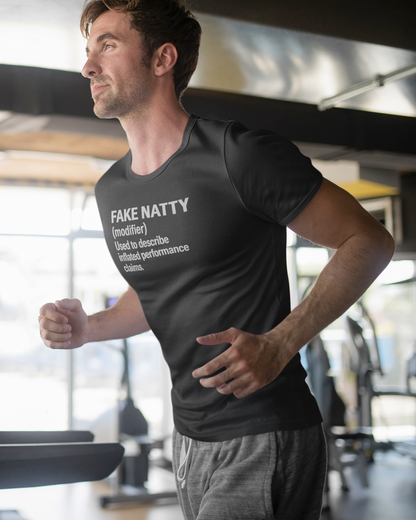 Fake Natty Shirt Gym Humor T-Shirt
