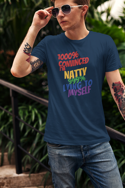 Funny Pride T-Shirt | "1000% Convinced I'm Natty" LGBTQ+ Gym Tee