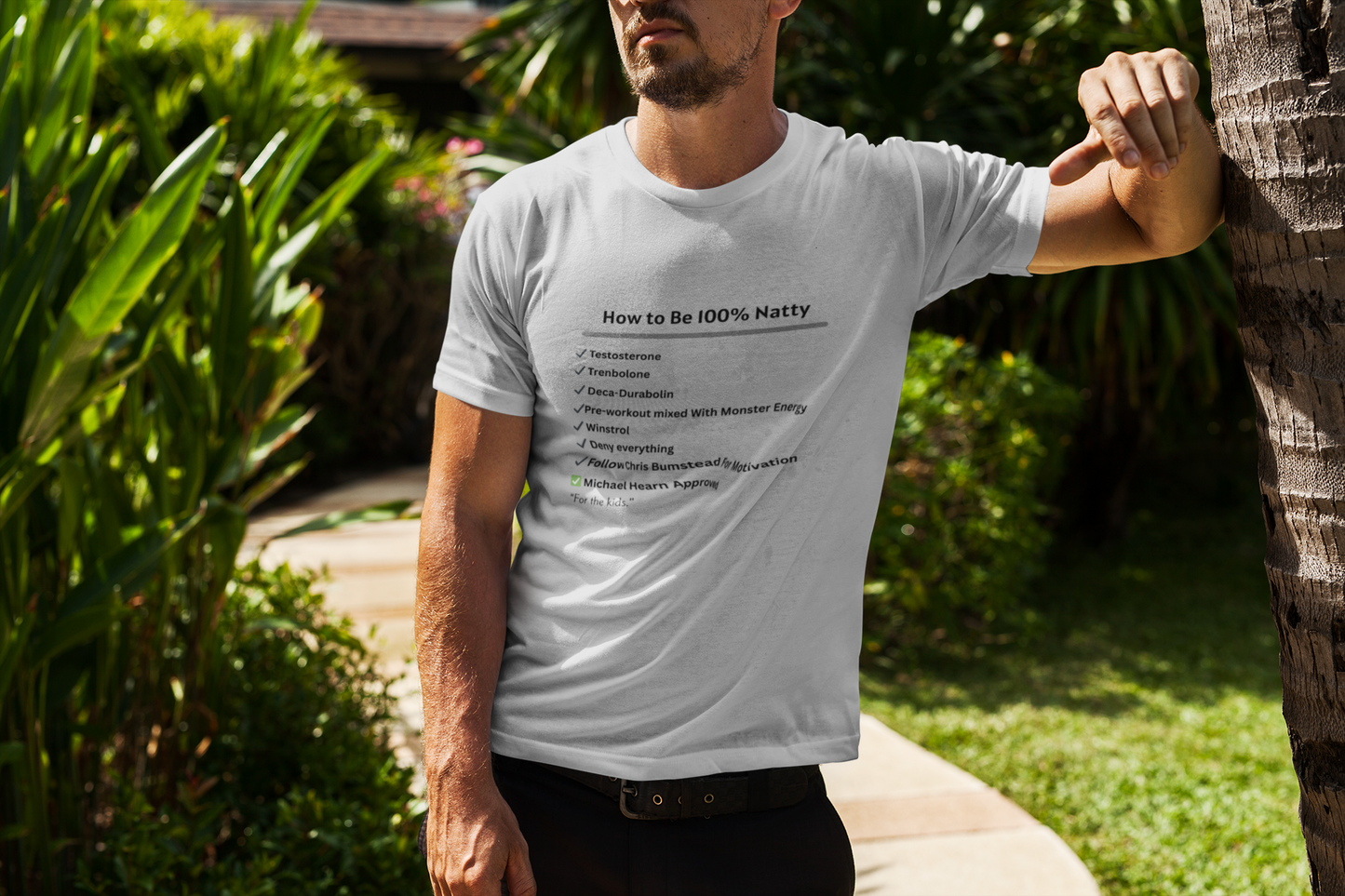 How to Be 100% Natty Unisex Tee - Motivational Gym Shirt