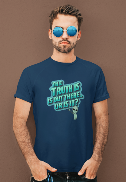 Funny Alien T-Shirt | "The Truth Is Out There" Unisex Sci-Fi Tee