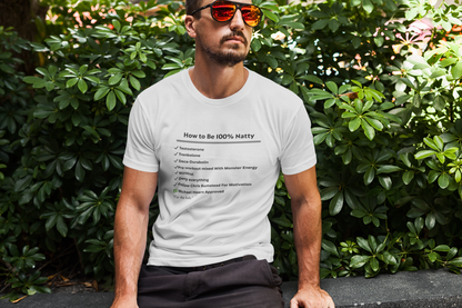 How to Be 100% Natty Unisex Tee - Motivational Gym Shirt
