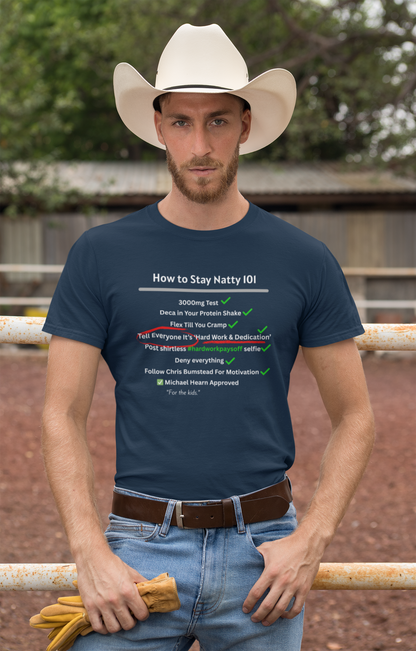How to Stay Natty 101 Funny T-Shirt | Unisex Fitness & Gym Humor Tee