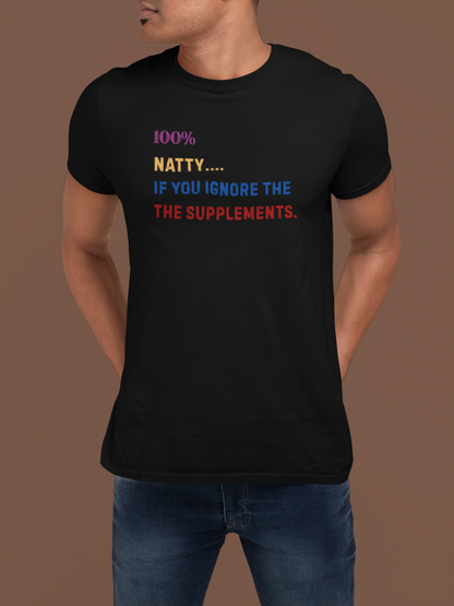 100% Natty Funny T-Shirt | Unisex Fitness & Gym Lover Gift