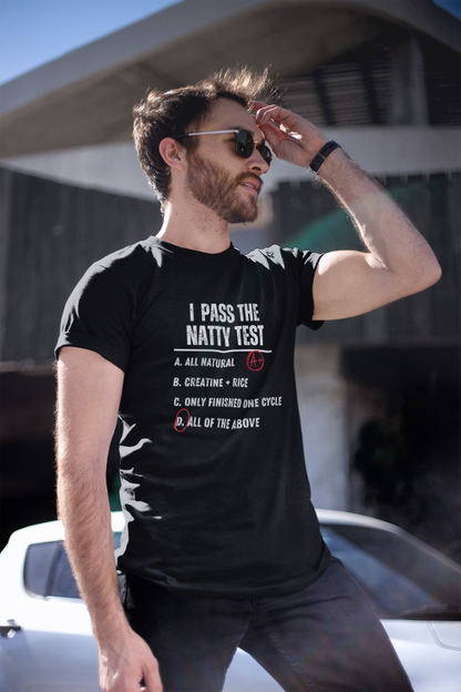 Distressed "I Pass the Natty Test" Funny Unisex T-Shirt | Fitness & Gym Gift