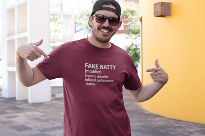 Fake Natty Shirt Gym Humor T-Shirt
