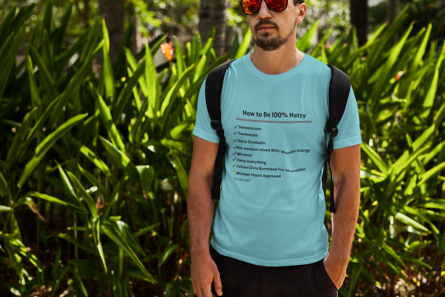 How to Be 100% Natty Unisex Tee - Motivational Gym Shirt