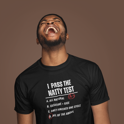 Distressed "I Pass the Natty Test" Funny Unisex T-Shirt | Fitness & Gym Gift