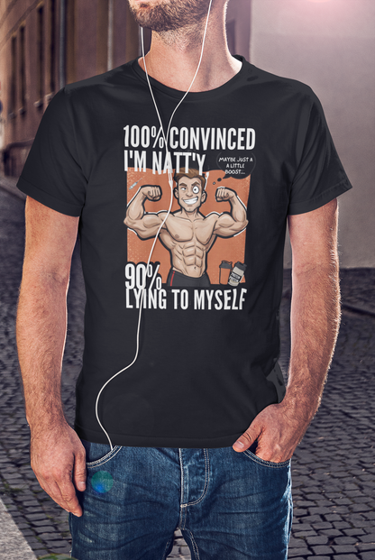 Funny Fitness Unisex Tee - 100% Convinced I'm Natty, 90% Lying to Myself