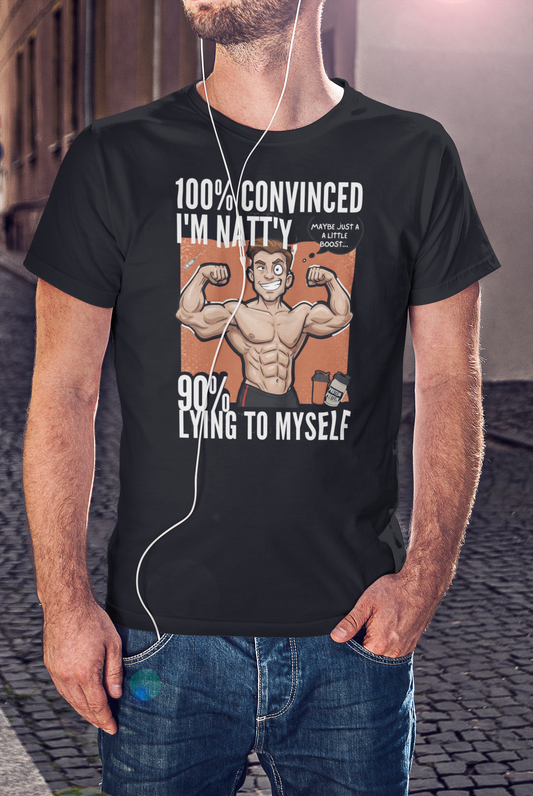 Funny Fitness Unisex Tee - 100% Convinced I'm Natty, 90% Lying to Myself