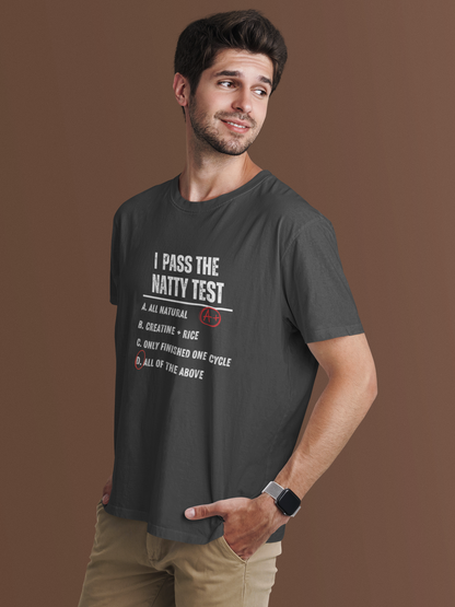 Distressed "I Pass the Natty Test" Funny Unisex T-Shirt | Fitness & Gym Gift