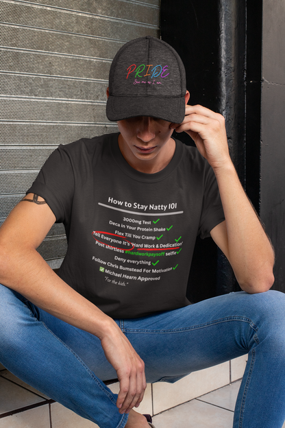 How to Stay Natty 101 Funny T-Shirt | Unisex Fitness & Gym Humor Tee