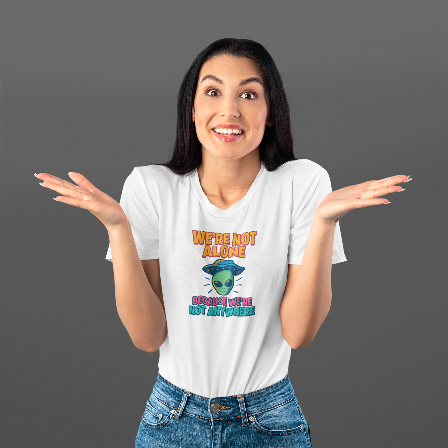 Funny Alien Graphic T-Shirt | "We're Not Alone" Unisex Sci-Fi Tee
