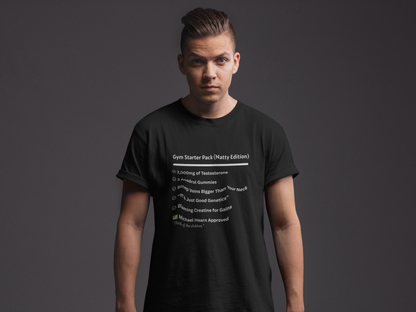 Funny Gym Starter Pack Unisex T-Shirt - Natty Edition Fitness Humor Gift