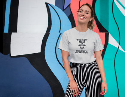 Funny Alien Quote T-Shirt | Unisex Sci-Fi Lover &amp; UFO Tee